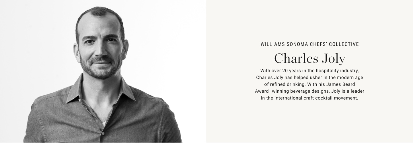 Williams Sonoma Chefs' Collective -  Charles Joly