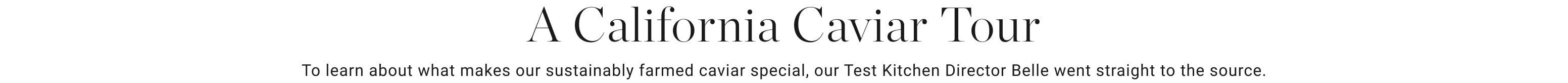 A California Caviar Tour