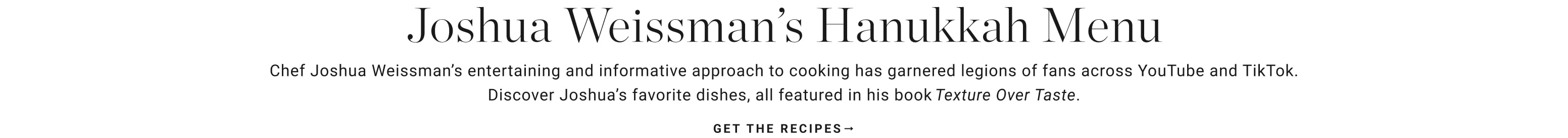 Joshua Weissman's Hanukkah Menu