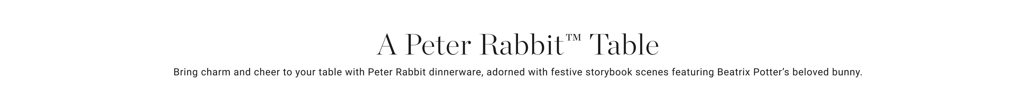 A Peter Rabbit Table A Peter Rabbit Table