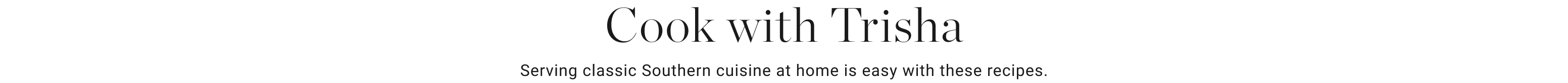 Cook with Trisha