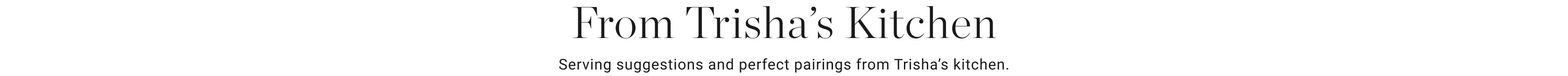 From Trisha's Kitchen