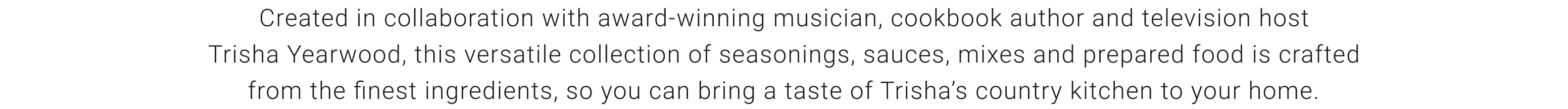 Bring a taste of Trisha Yearwood's country kitchen to your home