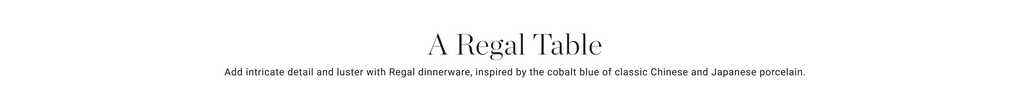 A Regal Table