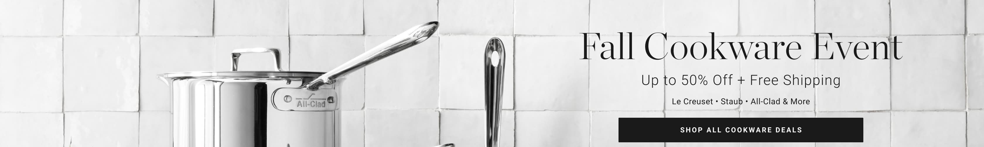 Shop Cookware Deals Shop Cookware Deals