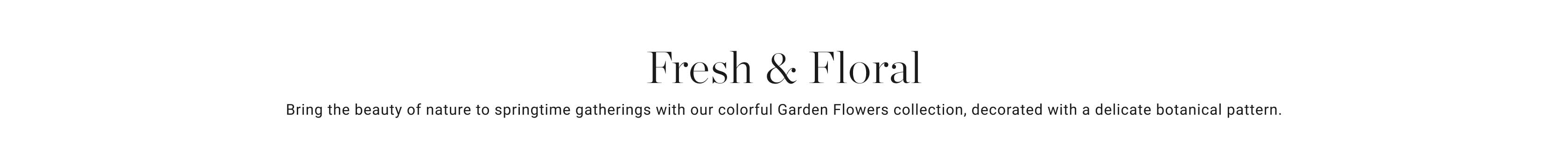 Fresh & Floral