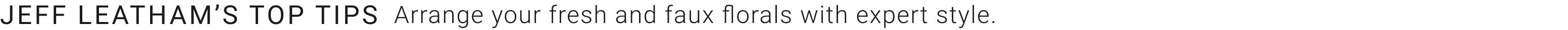 Jeff Leatham's Top Tips