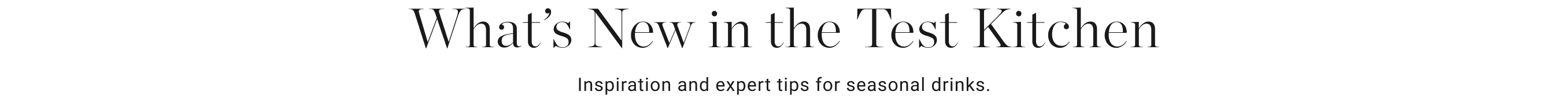 What's New in the Test Kitchen