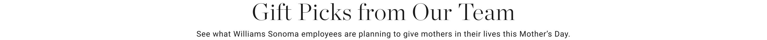 Gift Picks from Our Team