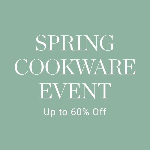 Spring Cookware Event - Up to 60% Off