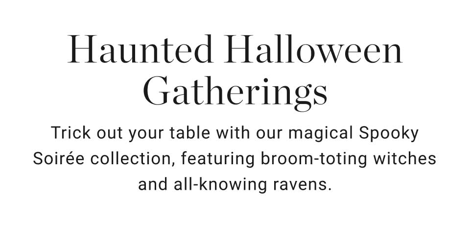Haunted Halloween Gatherings