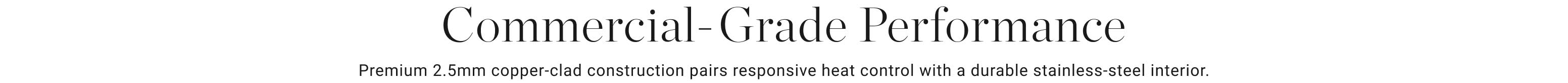 Commercial-Grade Performance