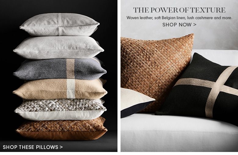 Shop these pillows > Shop these pillows >