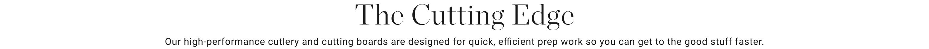 The Cutting Edge