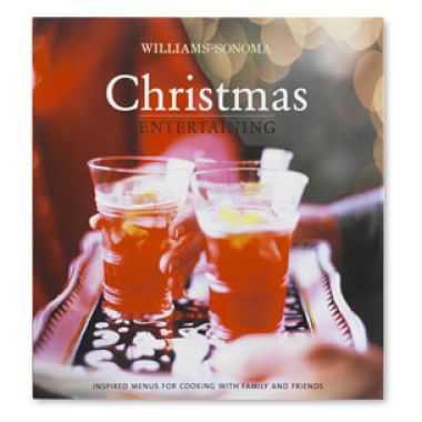 Williams-Sonoma Christmas Entertaining