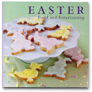 Easter: Food and Entertaining
