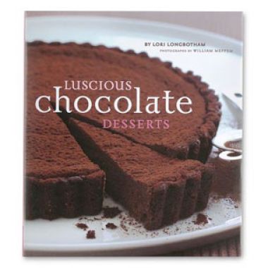 Luscious Chocolate Desserts