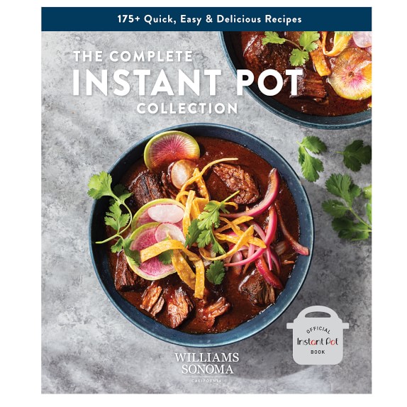 The Complete Instant Pot Collection Cookbook