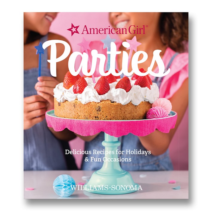 American Girl™ Parties Book Williams Sonoma 5295