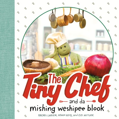The Tiny Chef & Da Mishing Weshipee Blook