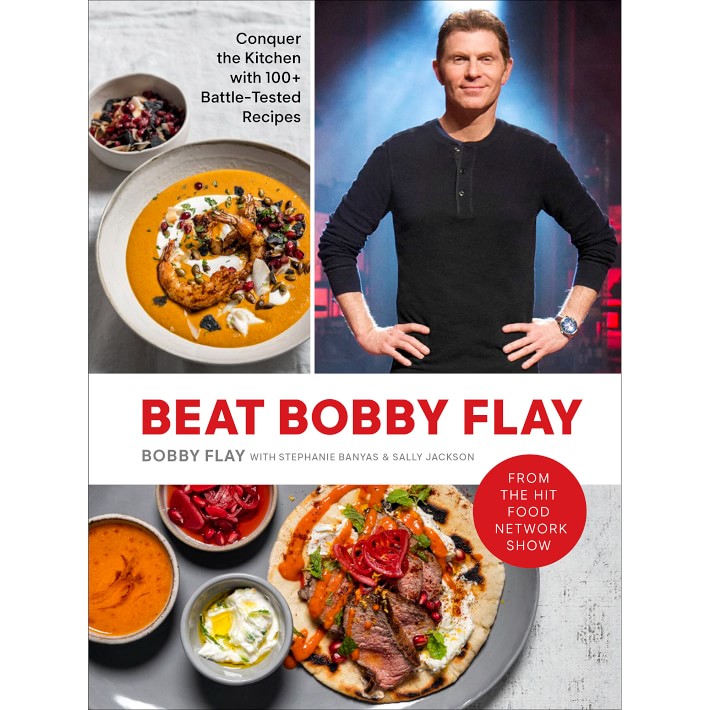 Williams Sonoma Bobby Flay: Bobby at Home Cookbook