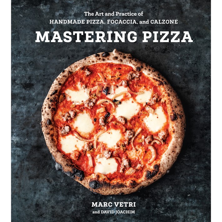 David Joachim, Marc Vetri: Mastering Pizza: The Art and Practice of Handmade Pizza, Focaccia, and Calzone