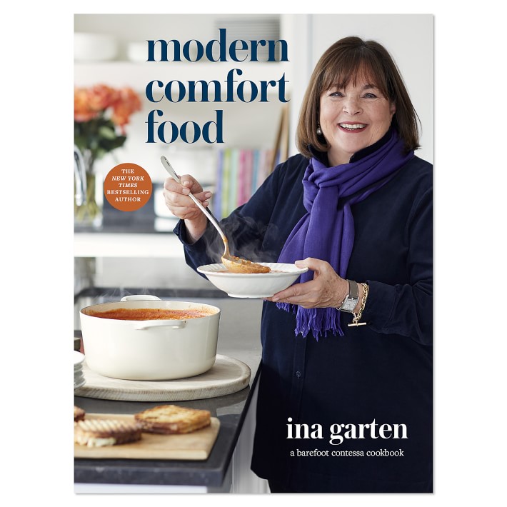 Ina Garten Modern Comfort Food Cookbook