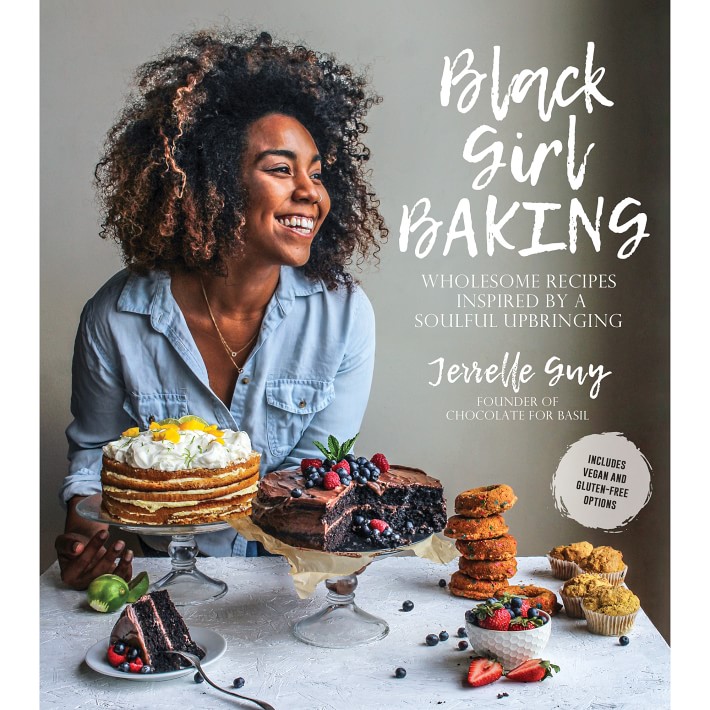 Jerrelle Guy: Black Girl Baking Cookbook