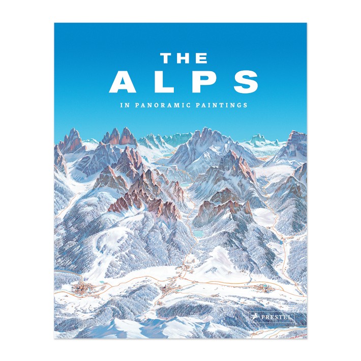 Tom Dauer: The Alps: In Panoramic Paintings