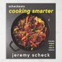 Jeremy Scheck: Cooking Smarter, Friendly Recipes with a Side of Science