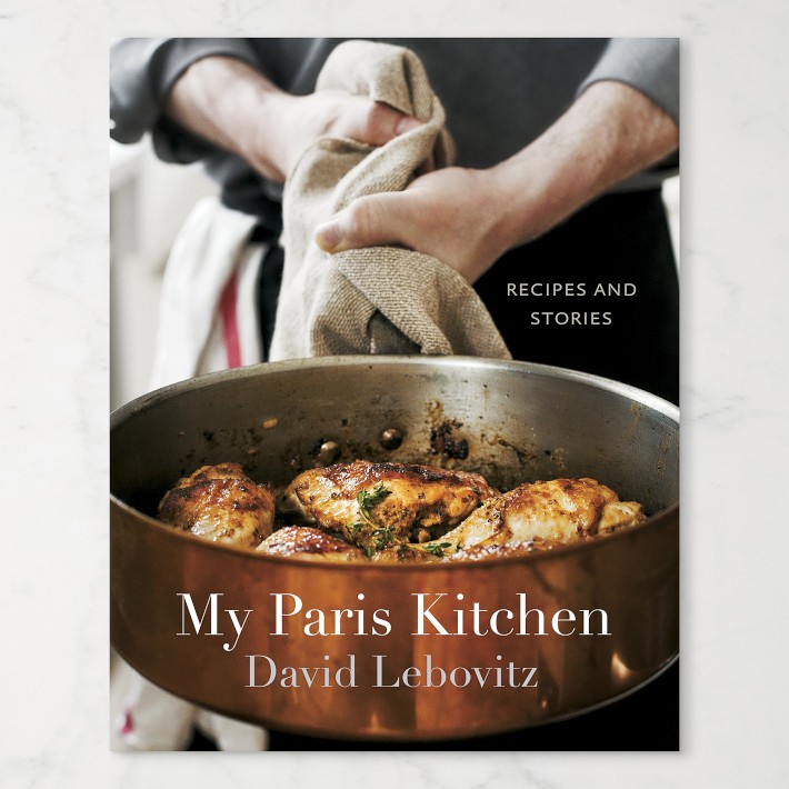David Lebovitz: My Paris Kitchen: Recipes and Stories