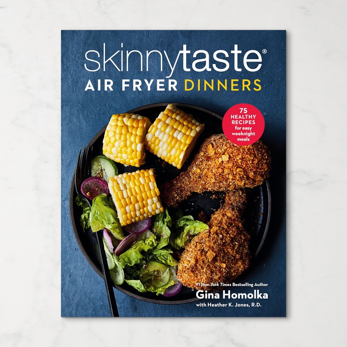 Gina Homolka: Skinnytaste Air Fryer Dinners: 75 Healthy Recipes for Easy Weeknight Meals