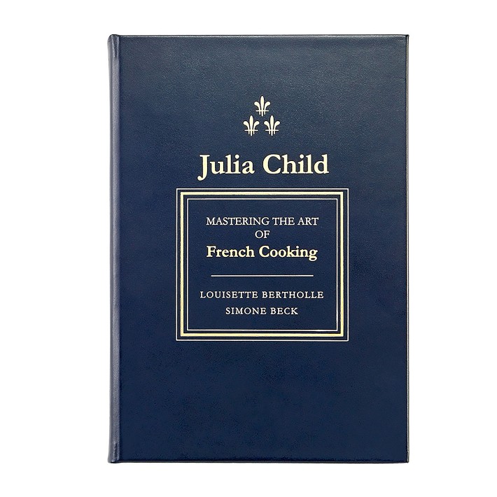 Mastering the Art of French Cooking by Julia Child