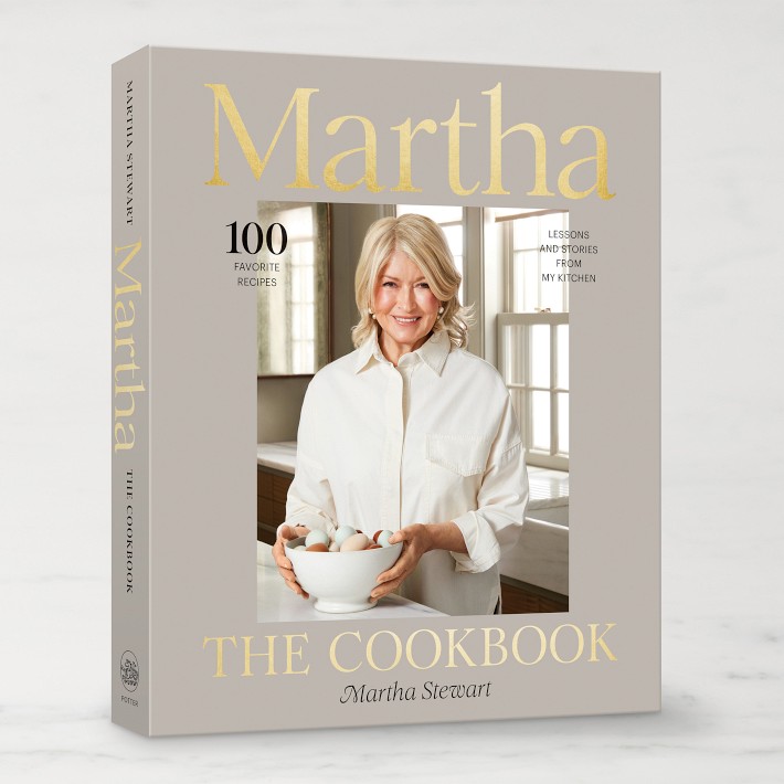 Martha Stewart: Martha: The Cookbook: 100 Favourite Recipes with Lessons & Stories from My Kitchen