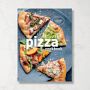 Williams Sonoma Test Kitchen Pizza Cookbook