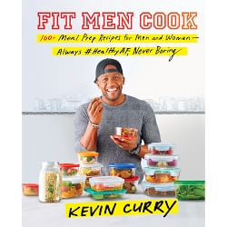 Fit Men Cook: 100+ Meal Prep Recipes for Men and Women
