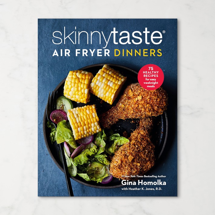 Skinnytaste Air Fryer Dinners: 75 Healthy Recipes for Easy Weeknight Meals