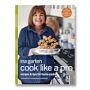 Ina Garten Cook Like a Pro: Recipes and Tips for Home Cooks
