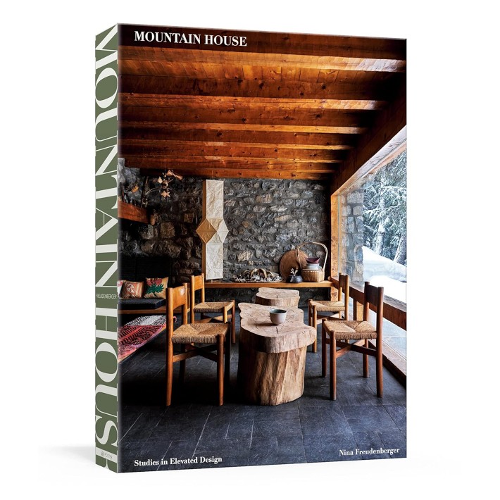 Nina Freudenberger: Mountain House: Studies in Elevated Design