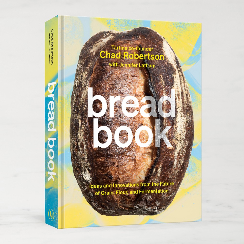 Bread Book: Ideas and Innovations from the Future of Grain, Flour, and Fermentation