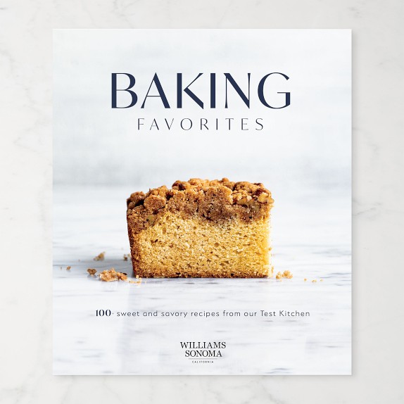 Williams Sonoma Baking Favorites Cookbook
