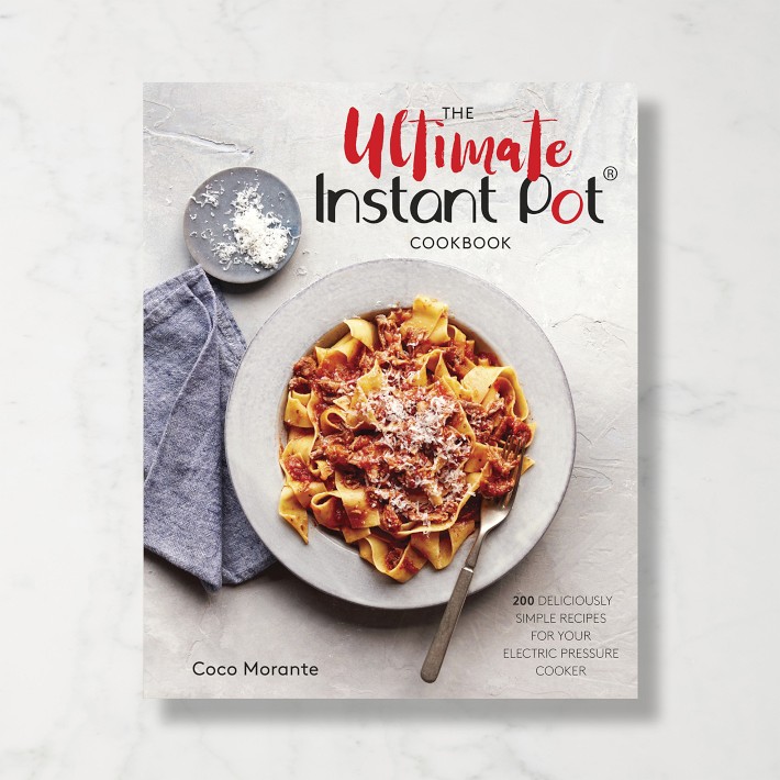 The Ultimate Instant Pot Cookbook
