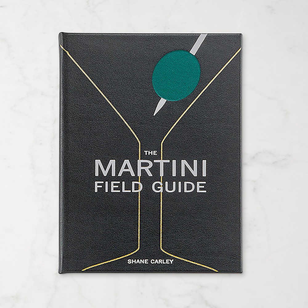 The Martini Field Guide: Martini Culture for the Cocktail Renaissance