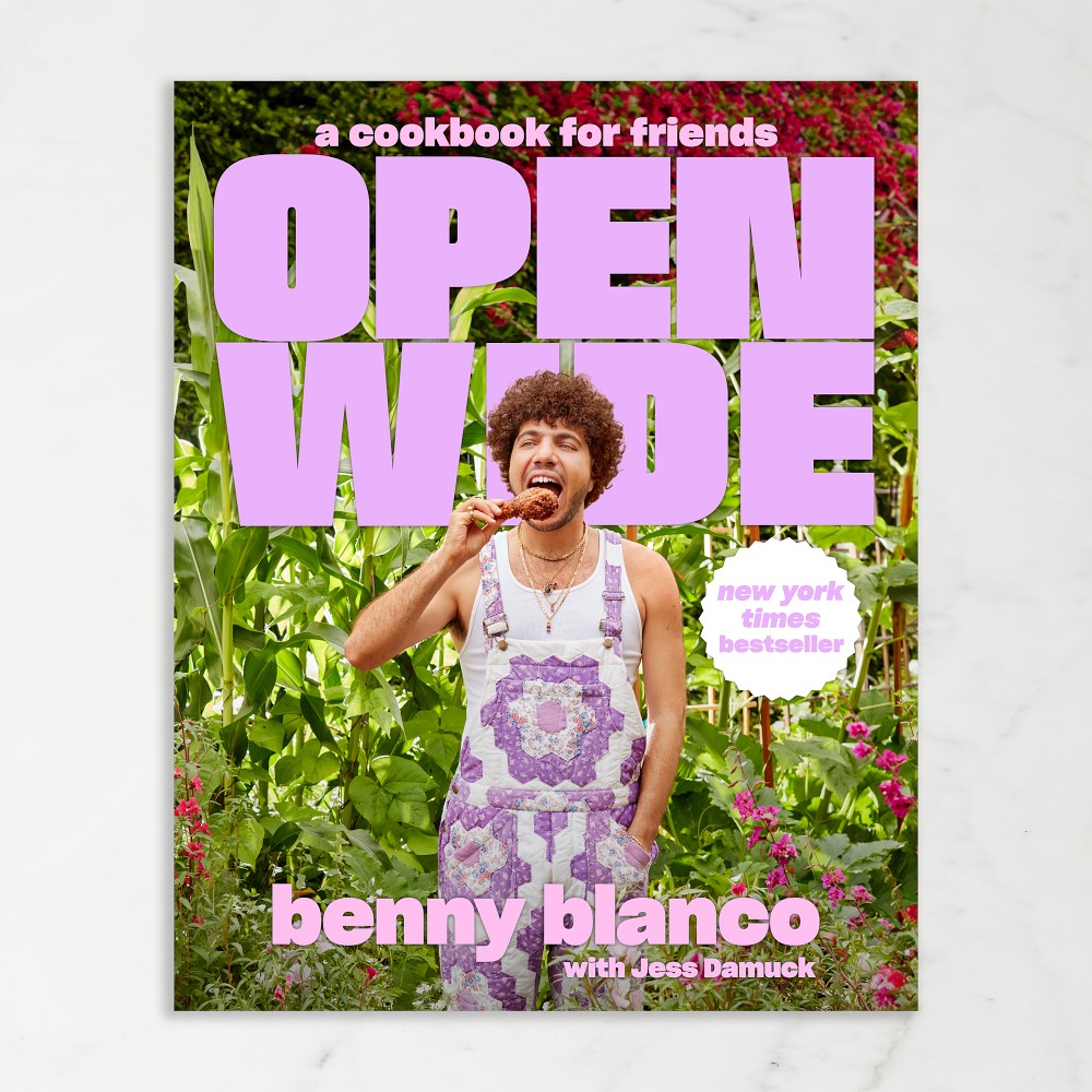 benny blanco: Open Wide: A Cookbook for Friends