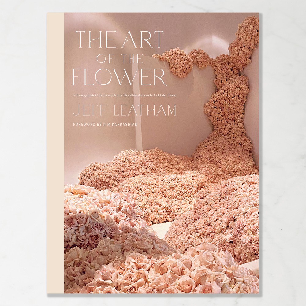 The Art of the Flower: A Photographic Collection of Iconic Floral Installations by Celebrity Florist Jeff Leatham