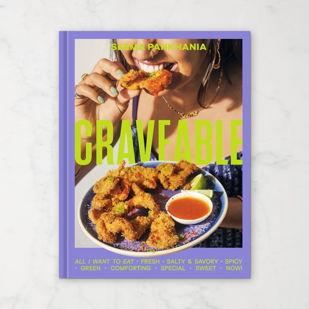 Seema Pankhania: Craveable All I Want to Eat Cookbook