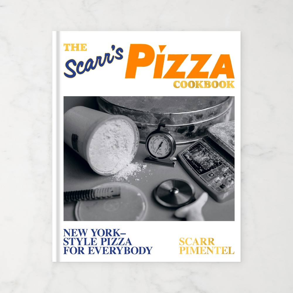 Scarr Pimentel: The Scarr's Pizza Cookbook: New York-Style Pizza for Everybody