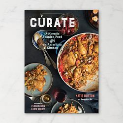 Katie Button: Cúrate: Authentic Spanish Food from an American Kitchen