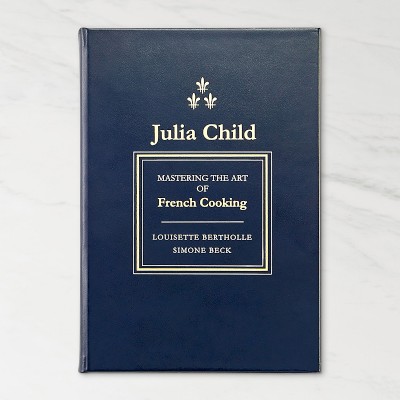 Mastering the Art of French Cooking by Julia Child