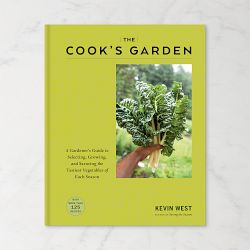 Kevin West: The Cook's Garden: A Gardener's Guide to Selecting, Growing, and Savoring the Tastiest Vegetables of Each Season